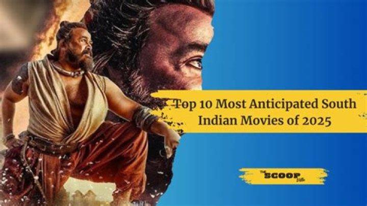 2025 South Indian Movies: Your Ultimate Guide