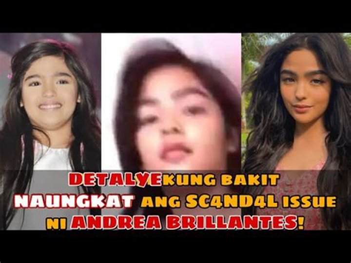 Andrea Brillantes Scandal: The Untold Story That's Got Everyone Talking