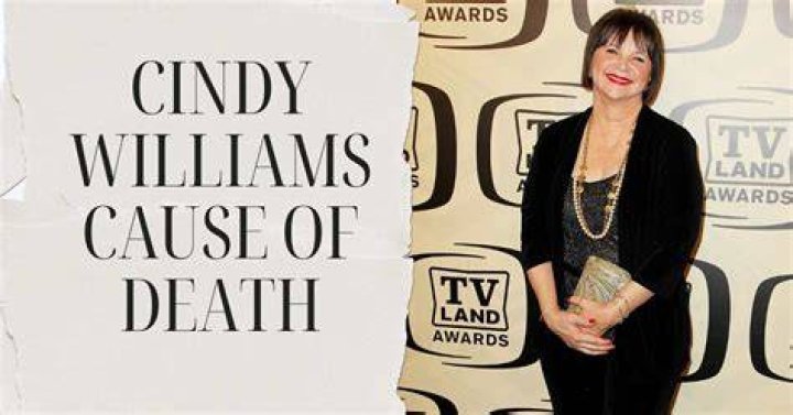 Cause of Death Cindy Williams: Unveiling the Truth Behind a Beloved Star