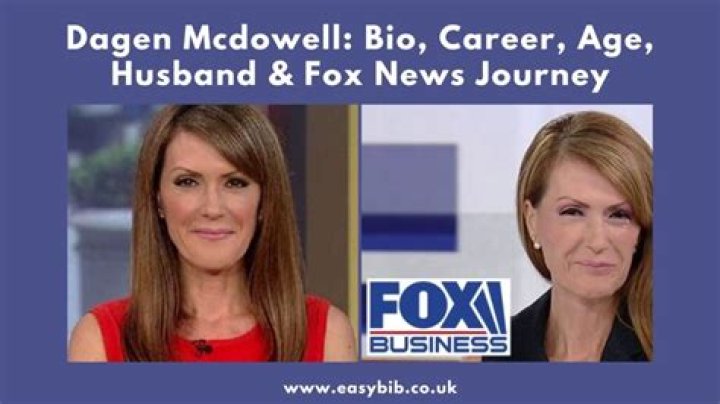 Dagen McDowell: Bio, Career, & More | Fox News Anchor Explained
