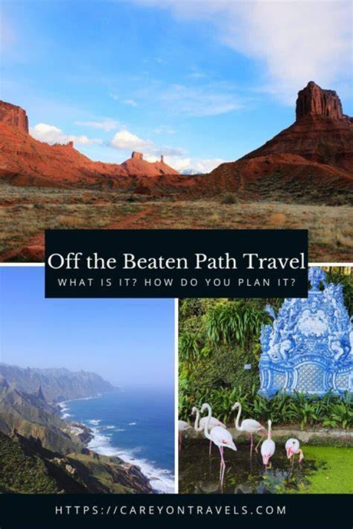 Discover the Magic of Traveling Off the Beaten Path