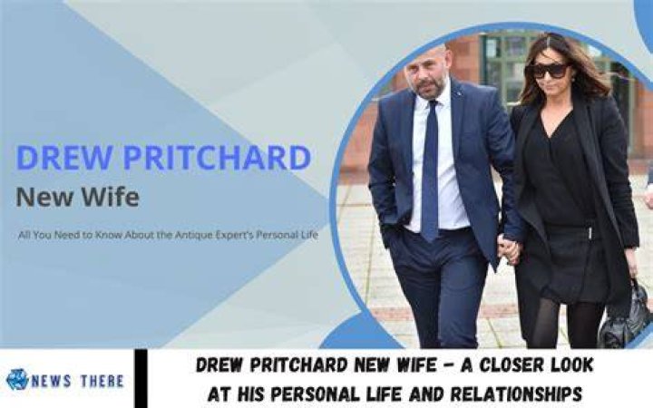 Drew Pritchard's Family Life & Relationships: A Closer Look