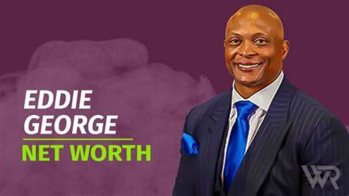 Eddie George Net Worth: A Comprehensive Look at the NFL Legend's Wealth and Achievements