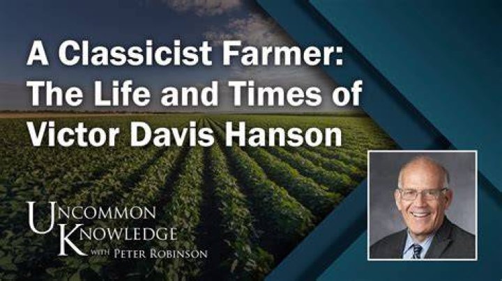 Jennifer Heyne Victor Davis Hanson: A Compelling Story of Influence and Expertise