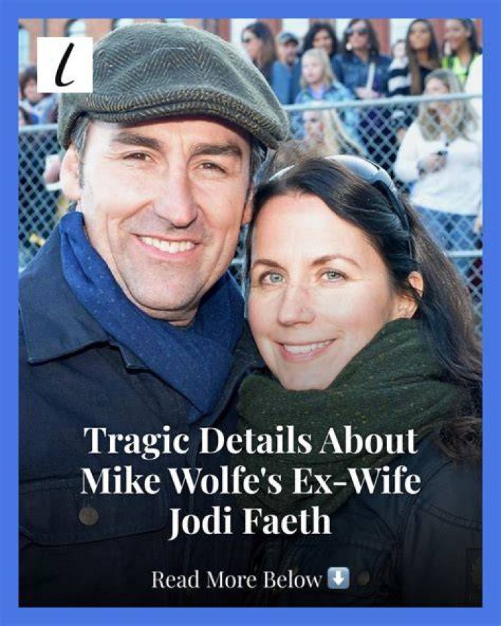 Jodi Faeth's Divorce from Mike Wolfe: Settlement & Life After 