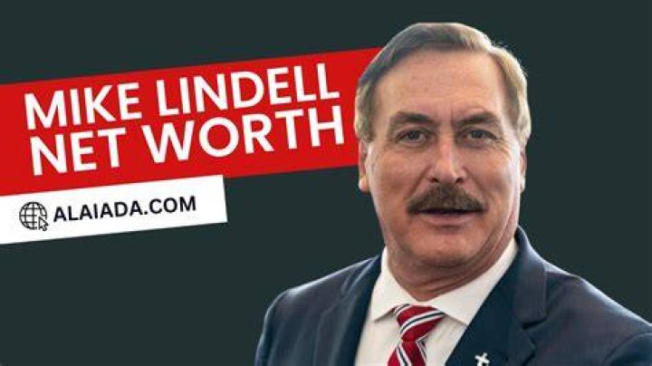 Mike Lindell Net Worth: A Comprehensive Guide to the Pillow Entrepreneur's Wealth
