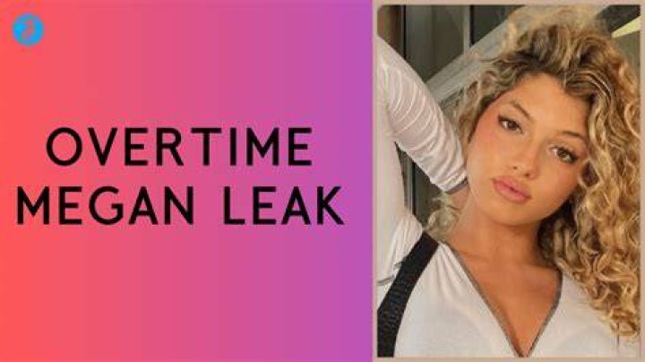 Overtime Megan Leaks & More: Trending News & Updates Now!