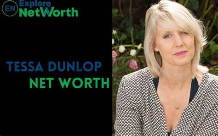 Tessa Dunlop: Net Worth, Career & More - Latest Updates