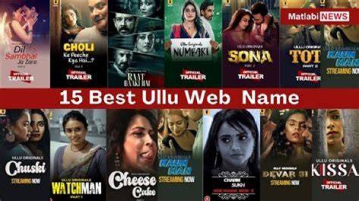 ULLU Series: The Ultimate Guide to India's Hottest Web Series Sensation