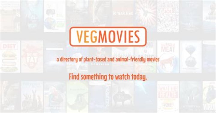 Vegmovies: Watch Vegan Movies & More | Stream Free Now!
