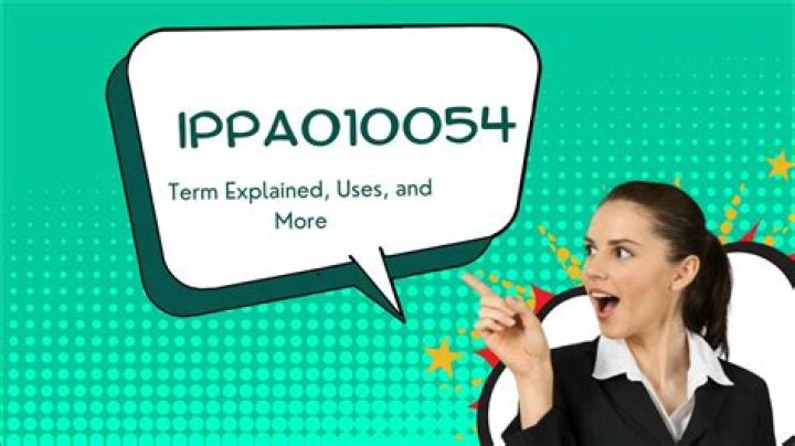 What is IPPA 010054? Unlocking the Secrets of This Mysterious Code